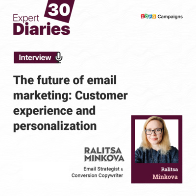 The future of email marketing: Customer experience and personalization ft. Ralitsa Minkova