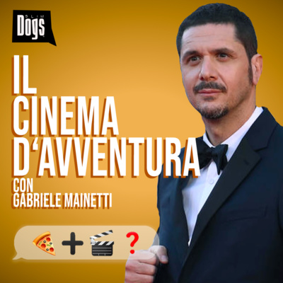 Il Cinema D'Avventura ft. Gabriele Mainetti - Slim Dogs