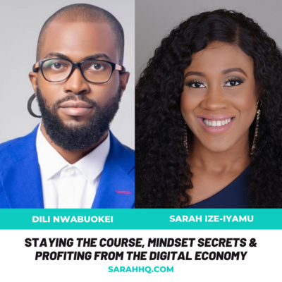 Staying the Course, Mind Secrets & Profiting from the Digital Economy - Dili Nwabuokei