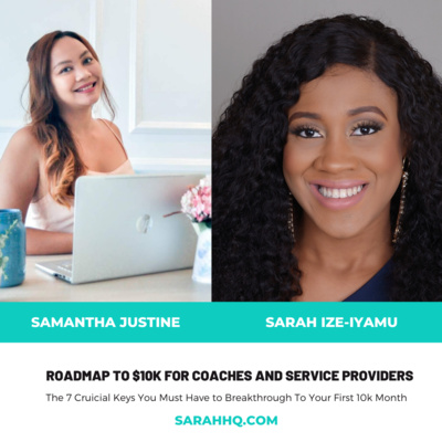 Roadmap to $10k for Coaches and Service Providers - Samantha Justine