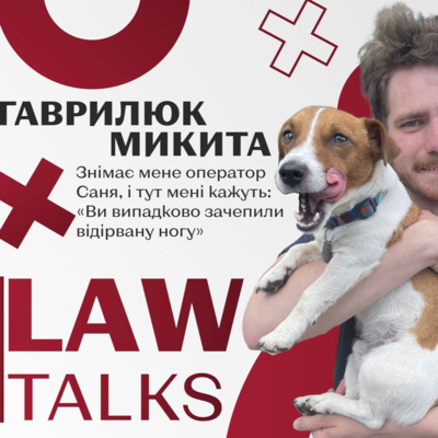 #LawTalks №10 Медведчук забрав у мене роботу; населення з радянським менталітетом; нас там (не)чекають episode artwork