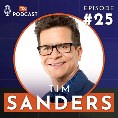 25. The Grand Workplace Redesign with Tim Sanders episode artwork