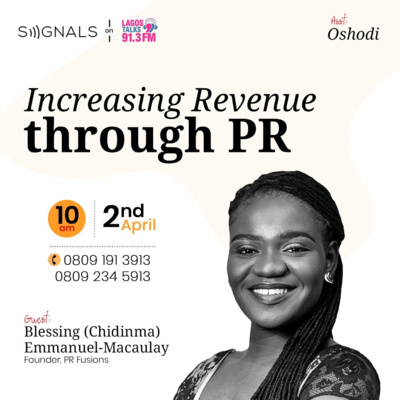 Increasing Revenue through PR Ft Blessing (Chidinma) Emmanuel-Macaulay