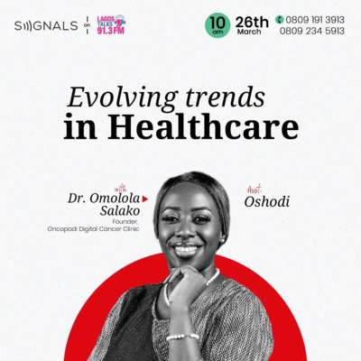 Evolving Trends in Healthcare Ft Dr. Omolola Salako