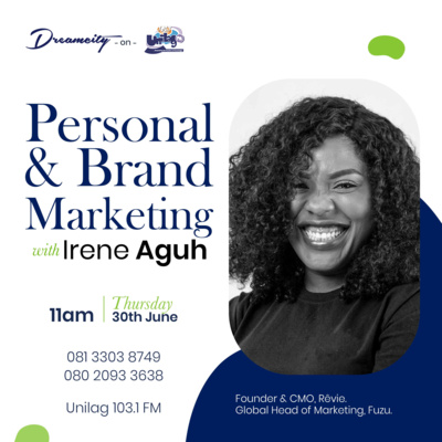 PERSONAL AND BRAND MARKETING FT. IRENE AGUH