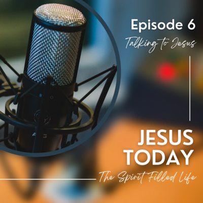 Talking to Jesus episode artwork