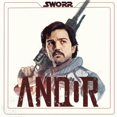 #023 SWORR | Andor Episodes 8-11 Review