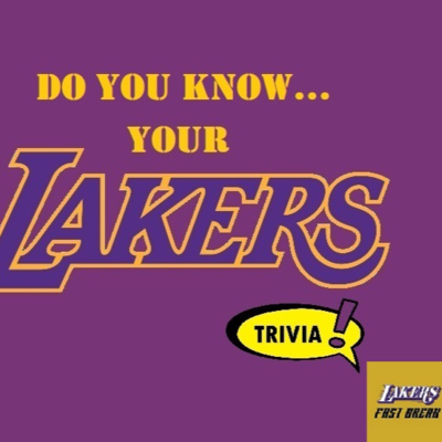 Do You Know Your Lakers Trivia? Episode Two!