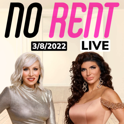 No Rent Live - Real Housewives of New Jersey, College Hill Reboot, Blood, Sweat and Heels, and More