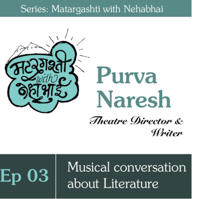 Nehabhai - A Podcast on Design Thinking in Stories