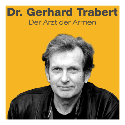 16 Dr. Gerhard Trabert (Der Arzt der Armen)