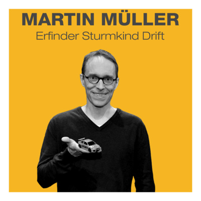 17 MARTIN MÜLLER (Sturmkind Drift)