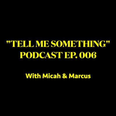 EPISODE 006. - "INTERESTING!"