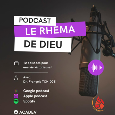 Le RHEMA de Dieu (Partie 1/ 12) - Une seule parole de sa bouche suffit