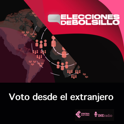 Elecciones de Bolsillo: Voto desde el extranjero episode artwork