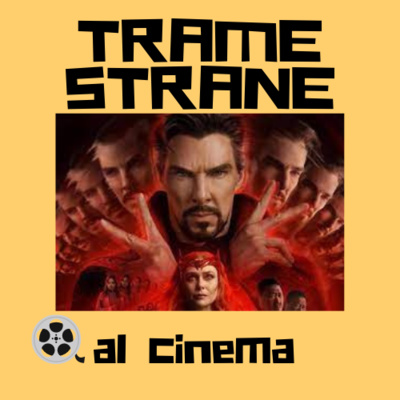 104 Il Doctor Strange alle Multiversìadi