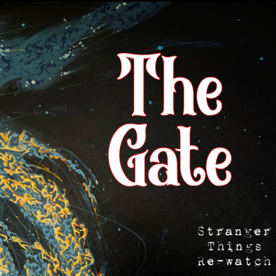 Rewatch S2 E9: The Gate