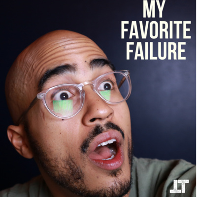 My Favorite Failure