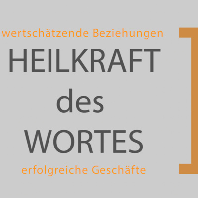 ERFOLGREICHE GESCHÄFTE ... Wie Worte heilen