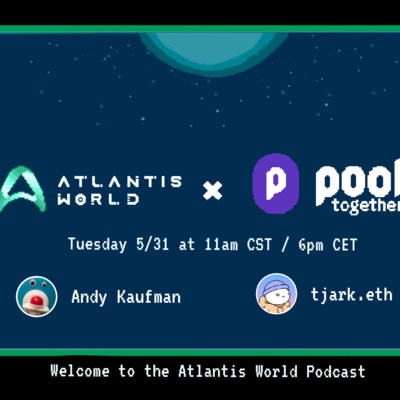 Atlantis World Podcast | EP1 Tjark from PoolTogether