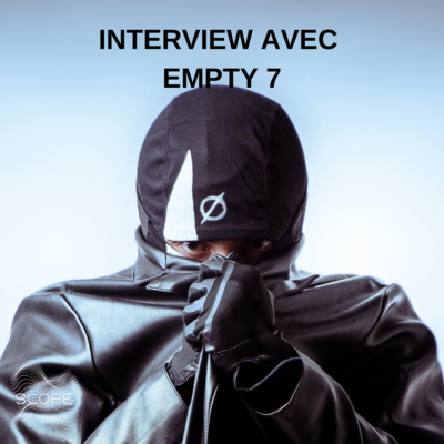 Interview avec Empty7