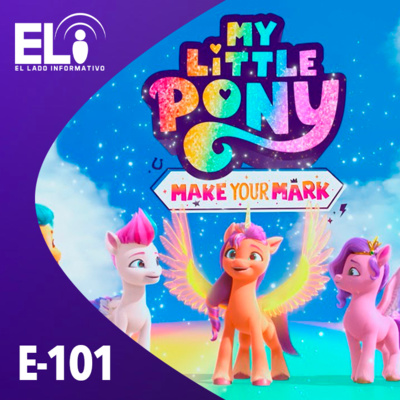 El Lado Informativo: El Podcast de Las Noticias MLP