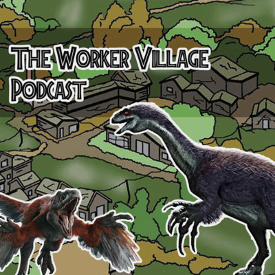 The Worker Village Podcast EP 12 Biosyn Expansion Prehistoric Planet and Dinosaurs of the Isle