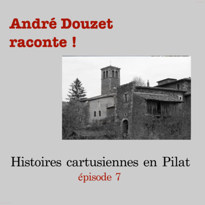 André Douzet raconte le Pilat !