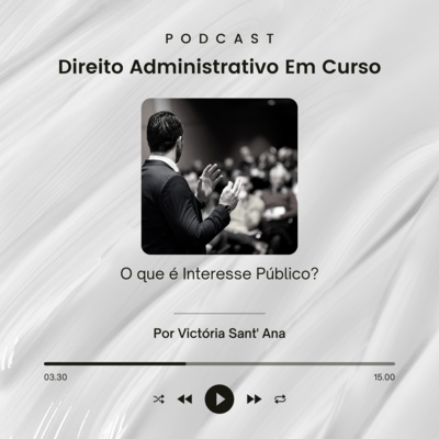O que é Interesse Público