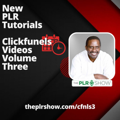 New Tutorial PLR Videos - Connect with Clickfunnels - Volume Three