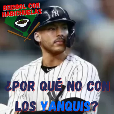 Las razones de los Yanquis para no firmar a Correa episode artwork