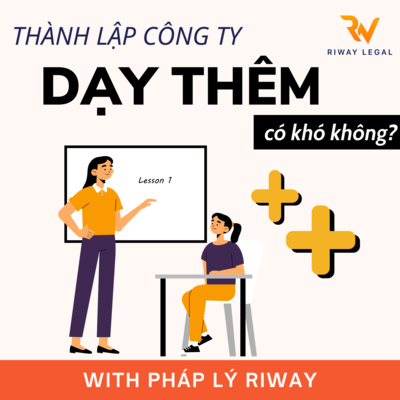 Thành lập Công ty DẠY THÊM, có khó không?