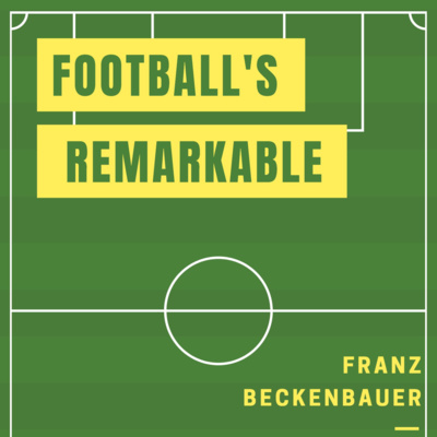Football’s Remarkable