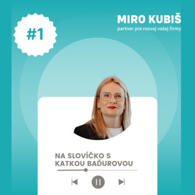 Na slovíčko s Katkou Baďurovou: Ako robiť HR s výsledkami episode artwork