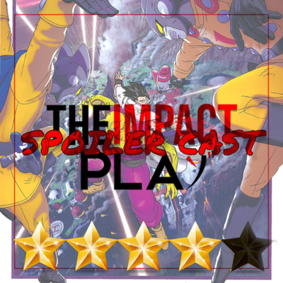 SPOILER CAST EPISODE 211: DRAGON BALL SUPER SUPER HERO episode artwork