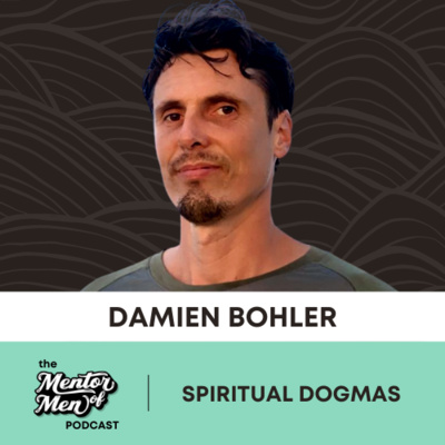 How To Protect Yourself From Spiritual Dogma - #3 - with Damien Bohler How To Protect Yourself From Spiritual Dogma - #3 - with Damien Bohler