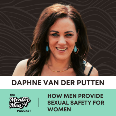 Top 3 Ways To Improve Sexual Safety For Women - #4 - with Daphne van der Putten Top 3 Ways To Improve Sexual Safety For Women - #4 - with Daphne van der Putten