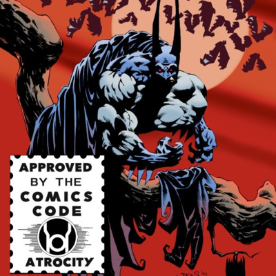 Ep 45: Vampire Batman and a Blood Stained Gotham