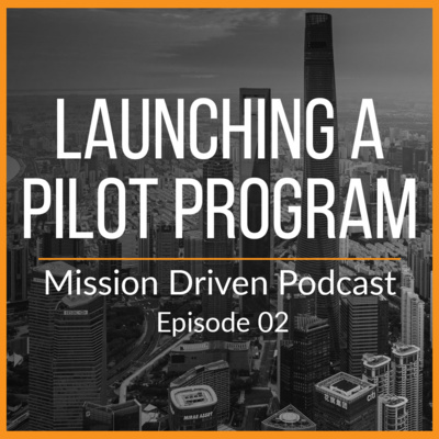 Mission Driven Podcast - Social Entrepreneurship & Innovation