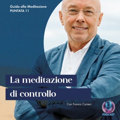 Guida alla meditazione con Franco Canteri