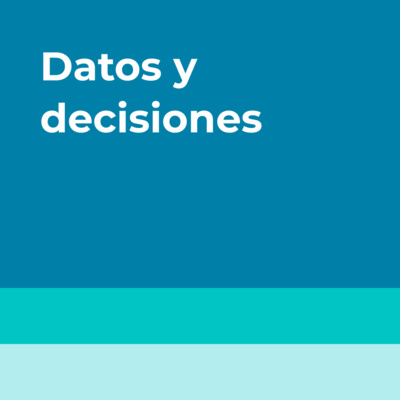 04 - Lo de los datos y decisiones