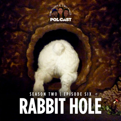 Rabbit Hole S2|E6