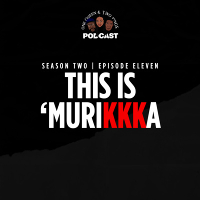 This is 'MuriKKKa S2 Ep. 11