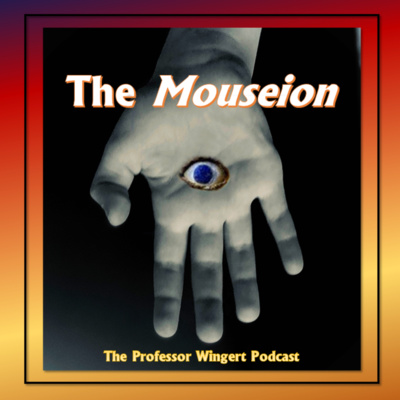 The Mouseion - The Professor Wingert Podcast - No. 009 Chris Estafanous - The Reintroduction to Pain