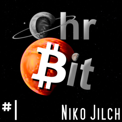Bitcoin - Vom Hobby zum Beruf mit Niko Jilch Bitcoin - Vom Hobby zum Beruf mit Niko Jilch