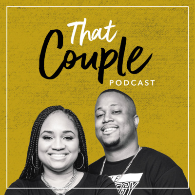 That Couple Podcast