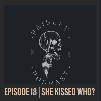 Paisley Podcast