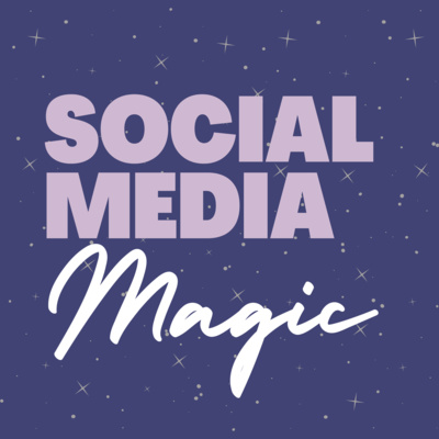 Social Media Magic | A podcast for TpT Sellers and Teacherpreneurs