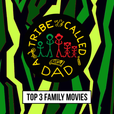 Top 3 Family Friendly Movies