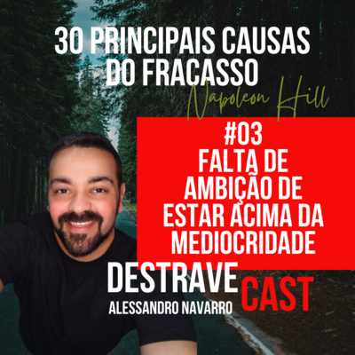 DestraveCast - Finanças e Mentalidade
